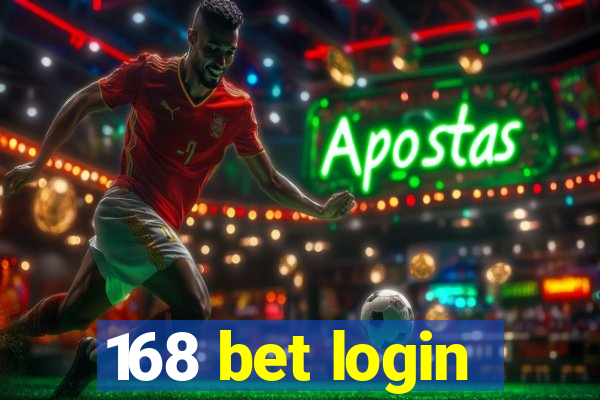 168 bet login